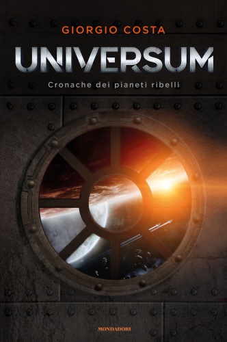 ﻿Universum: Chronicles of the Rebel Planets