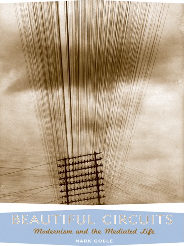 ﻿مدارهای زیبا: مدرنیسم و ​​زندگی واسطه ای