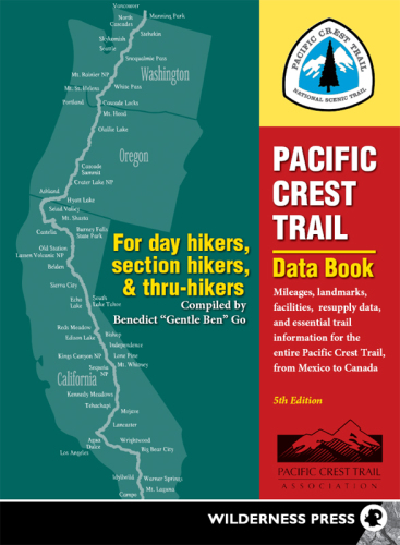 ﻿کتاب داده های Pacific Crest Trail: مسافت پیموده شده، نقاط دیدنی، امکانات، داده های تامین مجدد و اطلاعات مسیرهای ضروری برای کل مسیر Pacific Crest، از مکزیک تا کانادا
