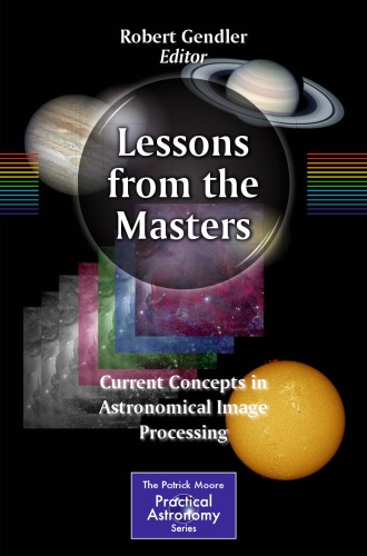 ﻿درس هایی از استادان: مفاهیم فعلی در پردازش تصویر نجومی