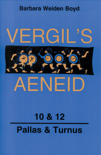 ﻿راهنمای معلم برای Aeneid Vergil، 10 و 12: Pallas & Turnus