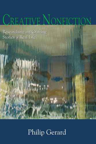 ﻿داستان نویسی خلاق: تحقیق و ساخت داستان های زندگی واقعی