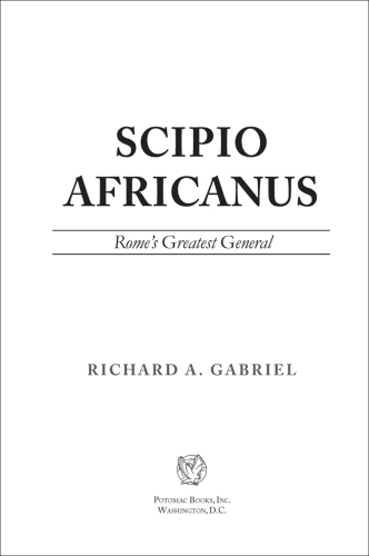 ﻿Scipio Africanus: بزرگترین سردار رم