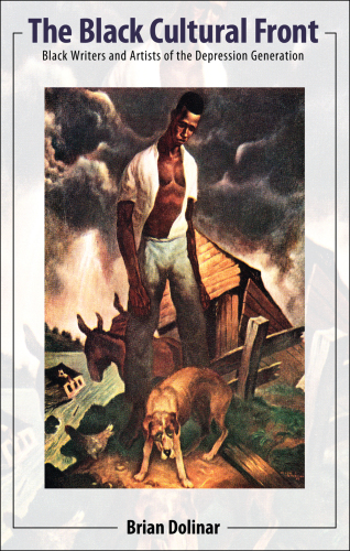 ﻿جبهه فرهنگی سیاه: نویسندگان و هنرمندان سیاه پوست نسل افسردگی