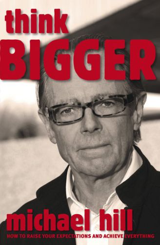 ﻿بزرگتر فکر کنید: چگونه انتظارات خود را بالا ببریم و به همه چیز برسیم