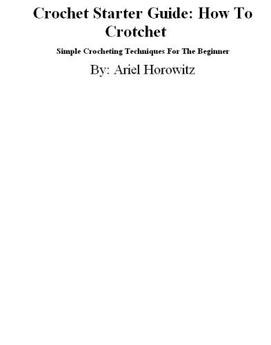 ﻿راهنمای شروع قلاب بافی: نحوه قلاب بافی: تکنیک های ساده قلاب بافی برای مبتدیان