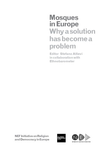 ﻿مساجد در اروپا: چرا راه حل به یک مشکل تبدیل شده است