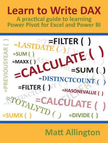 ﻿آموزش نوشتن DAX: راهنمای عملی برای یادگیری Power Pivot برای Excel و Power BI