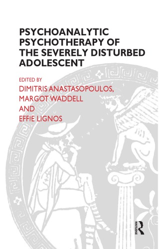 ﻿روان درمانی روانکاوی نوجوان به شدت آشفته