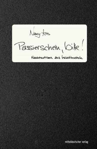 ﻿پاس، لطفا!: یادداشت های شب از ولادی وستوک