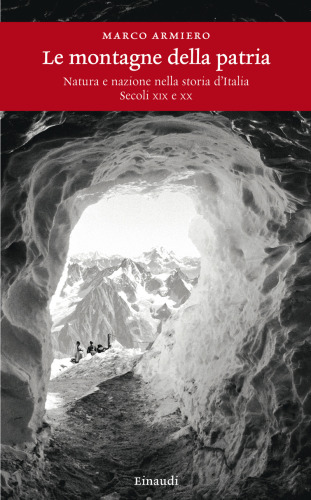 ﻿کوه های میهن: طبیعت و ملت در تاریخ ایتالیا: قرن 19 و 20