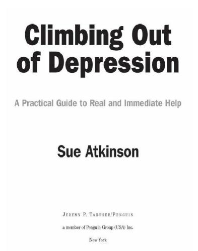 ﻿رهایی از افسردگی: راهنمای عملی برای کمک واقعی و فوری