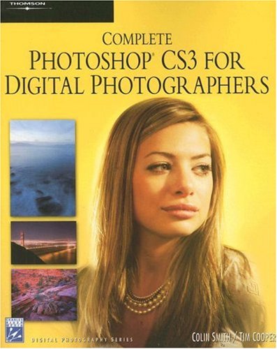 کامل Photoshop CS3 برای عکاسان دیجیتال