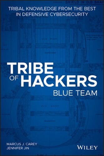 ﻿Tribe of Hackers Blue Team: Tribal Knowledge از بهترین ها در امنیت سایبری دفاعی