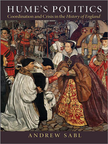 ﻿سیاست هیوم: هماهنگی و بحران در تاریخ انگلستان