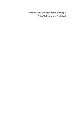 ﻿جنگ جهانی اول و جهاد: آلمانی ها و انقلابی شدن مشرق زمین