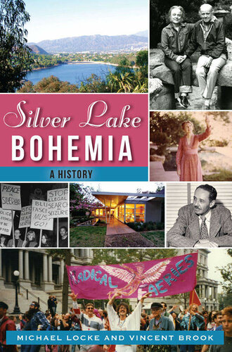 ﻿Silver Lake Bohemia: A History (American Chronicles)