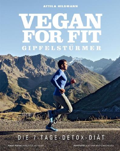 ﻿Vegan for Fit: رژیم سم زدایی 7 روزه: Summiteer