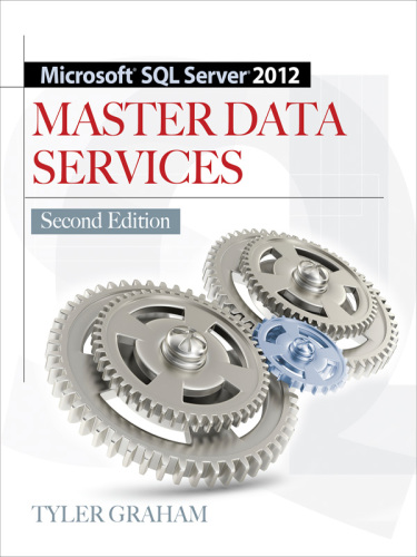 ﻿Microsoft SQL Server 2012 Master Data Services 2/E