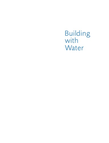 ﻿Building with Water: Concepts Typeology Design