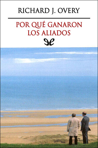 ﻿چرا متحدان پیروز شدند؟