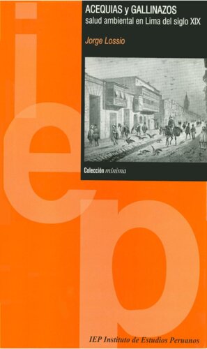 ﻿گودال ها و کاسه ها: بهداشت محیط در لیما قرن نوزدهم