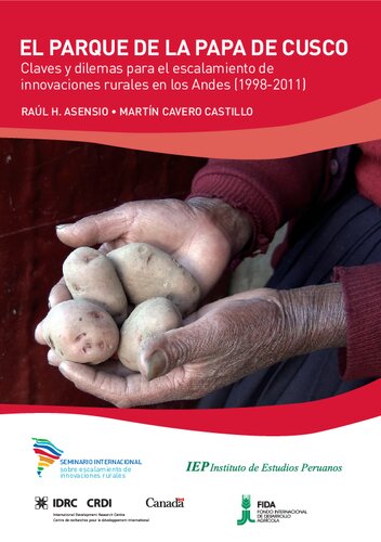 ﻿پارک سیب زمینی کوزکو: کلیدها و معضلات برای افزایش نوآوری های روستایی در آند (1998-2011)