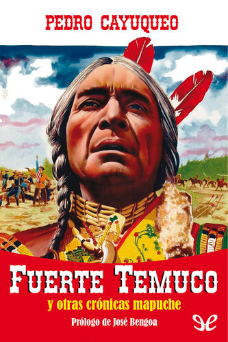 ﻿Fuerte Temuco و دیگر تواریخ ماپوچه