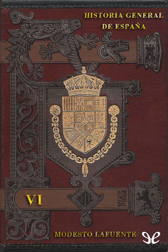 ﻿تاریخ عمومی اسپانیا - VI