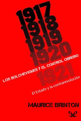 ﻿بلشویک ها و کنترل کارگران، 1917-1921