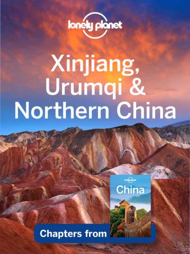 ﻿Lonely Planet Xinjiang ، Urumqi