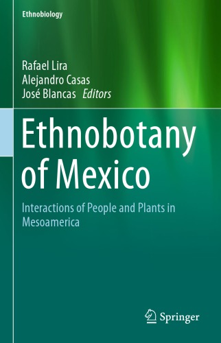 ﻿Ethnobotany مکزیک: تعاملات مردم و گیاهان در Mesoamerica