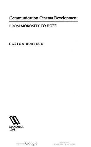 ﻿ارتباطات، سینما، توسعه: از تعصب تا امید