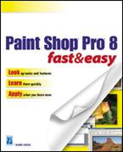 Paint Shop Pro 8 سریع و آسان