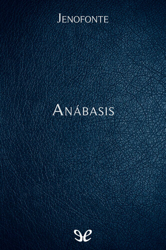 ﻿آناباسیس (ترجمه رامون باخ پلیسر)