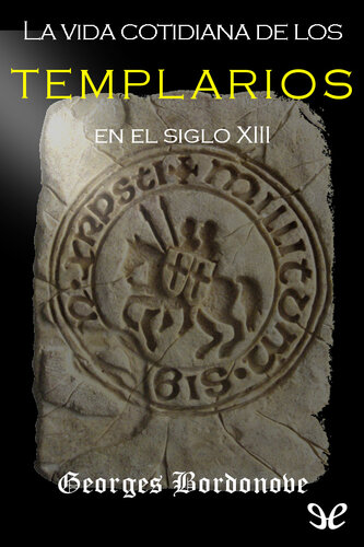 ﻿زندگی روزمره تمپلارها در قرن سیزدهم