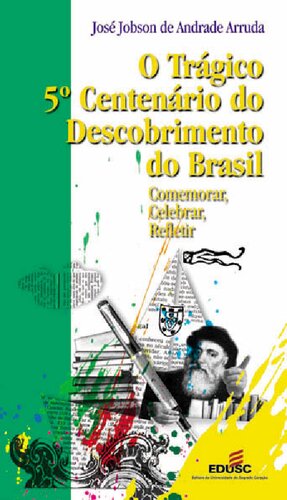 ﻿پنجمین سالگرد غم انگیز کشف برزیل