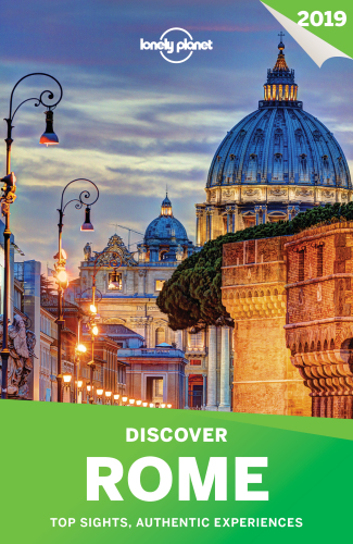 ﻿Lonely Planet Discover Rome 2019