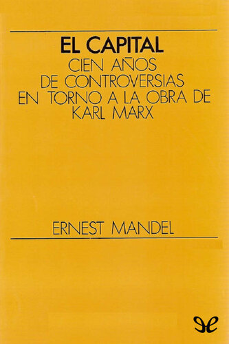 ﻿سرمایه: صد سال مجادله پیرامون آثار کارل مارکس