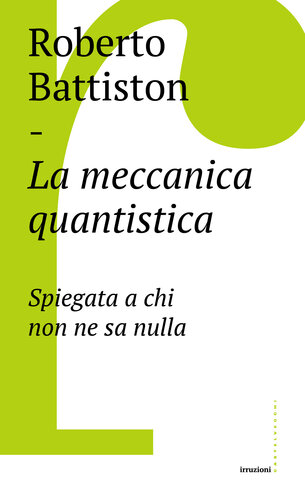 ﻿La meccanica quantistica. اسپیگاتا آ چی نون نه سا نولا