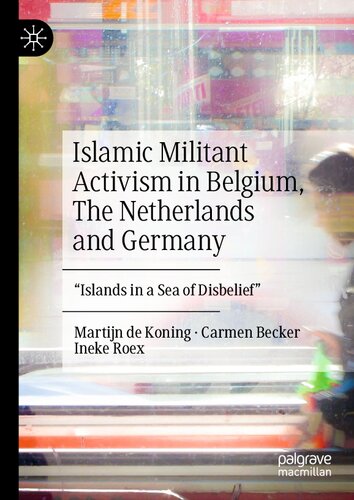 ﻿فعالیت‌های ستیزه‌جوی اسلامی در بلژیک، هلند و آلمان: «جزایر در دریای ناباوری»