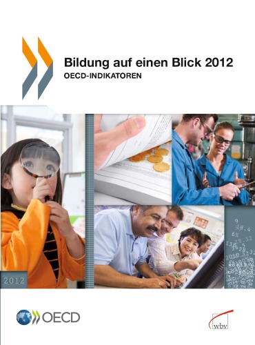 ﻿Bildung auf einen Blick 2012 OECD-INDIKATOREN