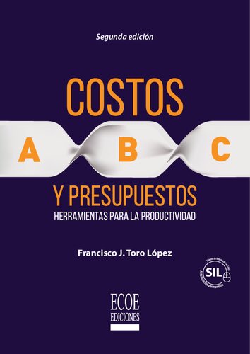 ﻿Costos ABC y preupuestos: Herramientas para la productividad