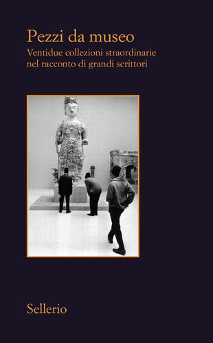 ﻿قطعات موزه بیست و دو مجموعه فوق العاده در داستان نویسندگان بزرگ