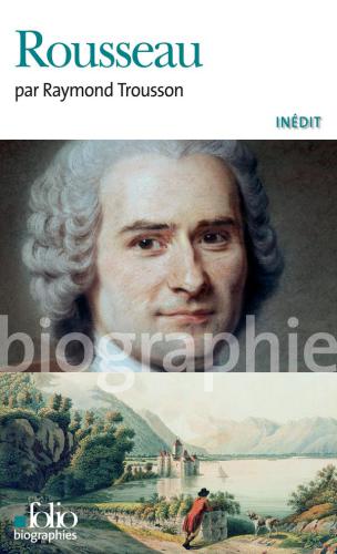 ﻿ژان ژاک روسو: [بیوگرافی]