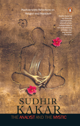 ﻿تحلیلگر و عارف: تأملات روانکاوی در دین و عرفان