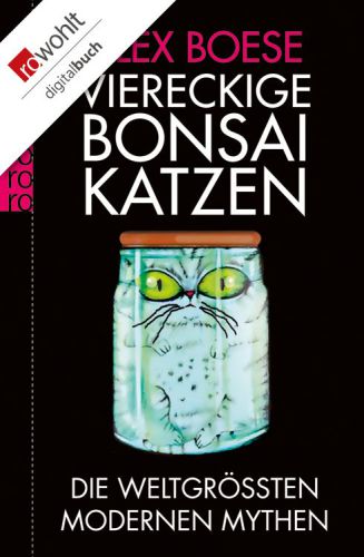 ﻿گربه‌های بونسای مربعی: بزرگترین افسانه‌های مدرن جهان