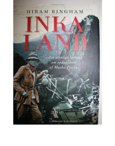 ﻿اینکالند: داستان باورنکردنی کشف ماچو پیچو