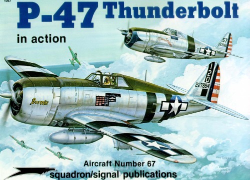 P-47 Thunderbolt در عمل