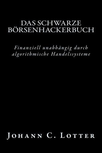 ﻿کتاب هکر بورس اوراق بهادار: استقلال مالی از طریق سیستم های معاملاتی الگوریتمی